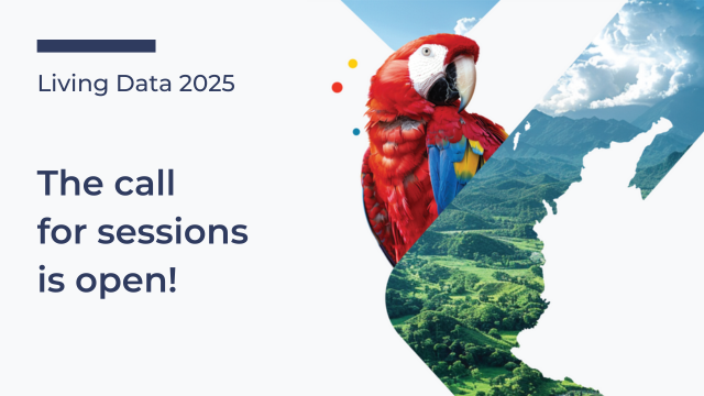 Living Data 2025 - The call for sessions is open. Submit yours today!